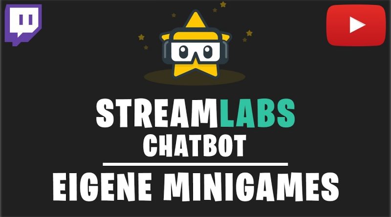 Streamlabs Chatbot: Eigene Minigames erstellen | Tutorial (2019) - Game