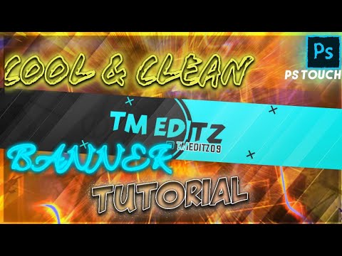 Cool Clean Youtube Banner Tutorial On Android Ps Touch By Tm Editz Game Designers Hub