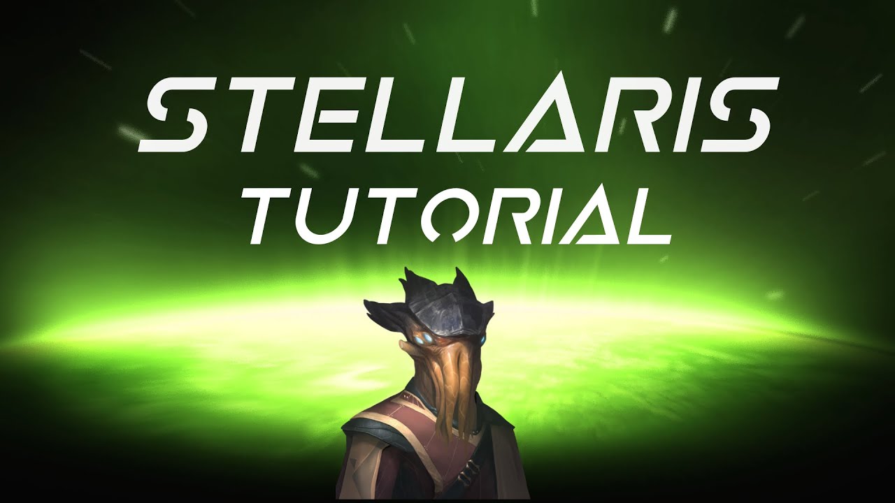 how to play stellaris tutorial