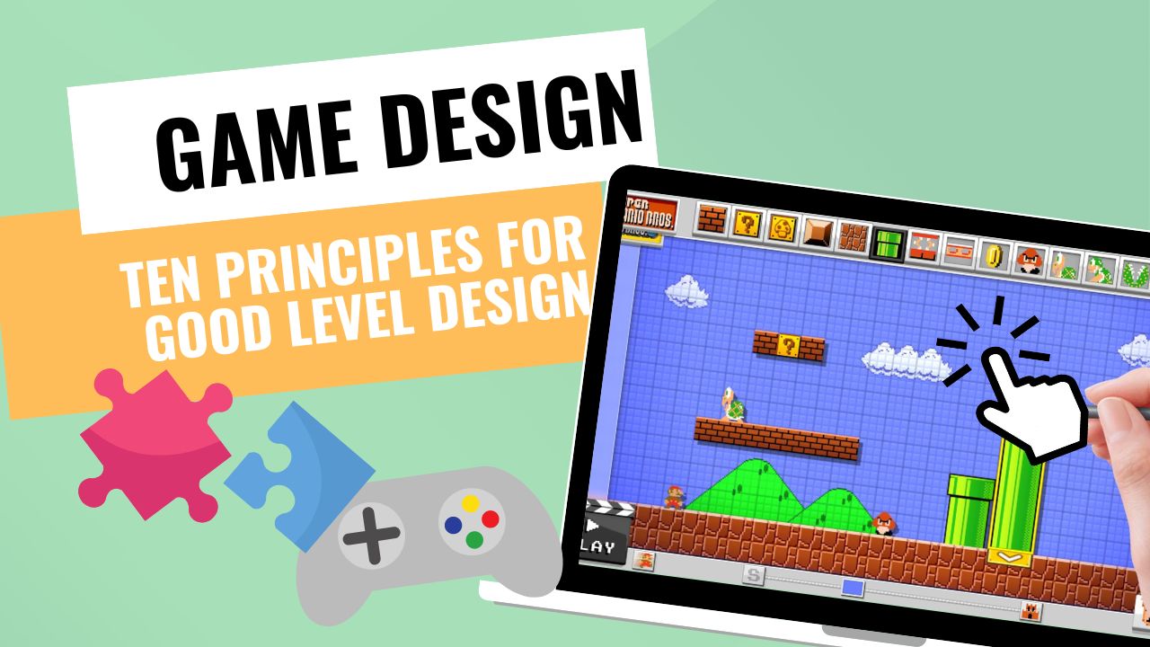 Level Design Demystified: Ten Principles for Good…