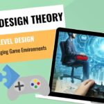 GAME DESIGNERS -- Game Level Design: Creating Engaging Game Environments